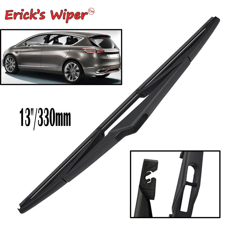Стеклоочиститель Erick 1" заднего стеклоочистителя для Ford S-Max 2009- лобовое стекло заднего стекла(не для металлического стеклоочистителя