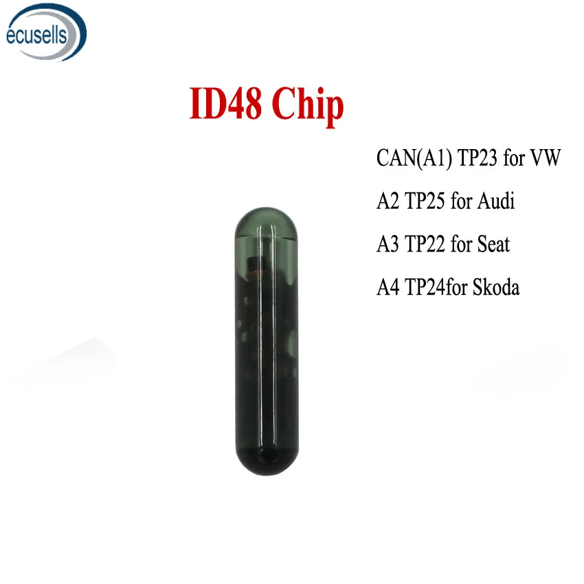 CAN(A1) TP23 ID48 чип стекло для Volkswagen V-W,(A2) TP25 для Audi,(A3) TP22 для сиденья,(A4) TP24 для Skoda