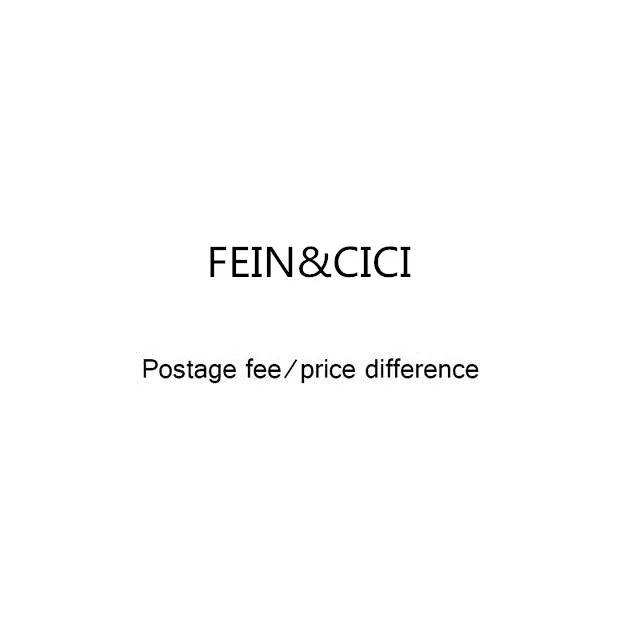 

FEIN&CICI Postage fee/price difference