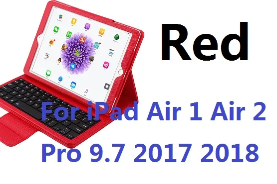 For iPad 9.7 Red Из искусственной кожи чехол с покрытие клавиатуры Bluetooth для iPad мини 12345 iPad Air 1 2 iPad 9,7 дюймов Pro 9,7 10,5 11 дюймов MacBook Air 10,5 - Цвет: For iPad 9.7 Red