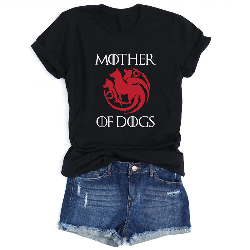Футболка «Mother of Dogs», женская футболка «Игра престолов», забавная футболка «Mother of Dogs», футболка с драконом, женские летние топы