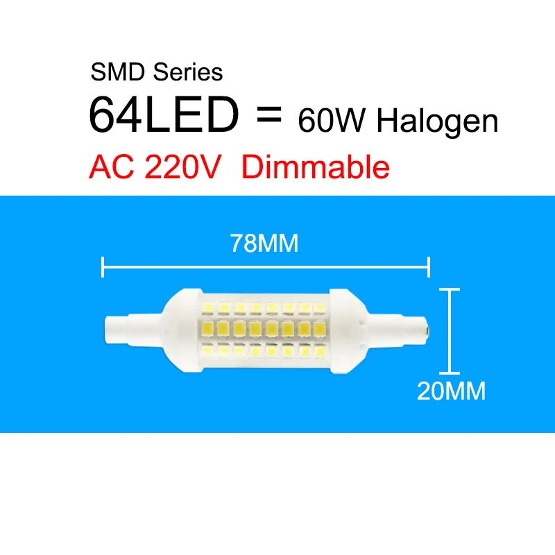 SMD 78mm 220V Dim R7S J78 J118 J135 Светодиодная лампа с регулируемой яркостью Светодиодная лампа 78 мм 118 мм 189 мм заменить галогенные лампы 50 Вт 100 Вт Светодиодный прожектор светильник Точечный светильник AC 110V 220V - Испускаемый цвет: SMD 78mm 220V Dim