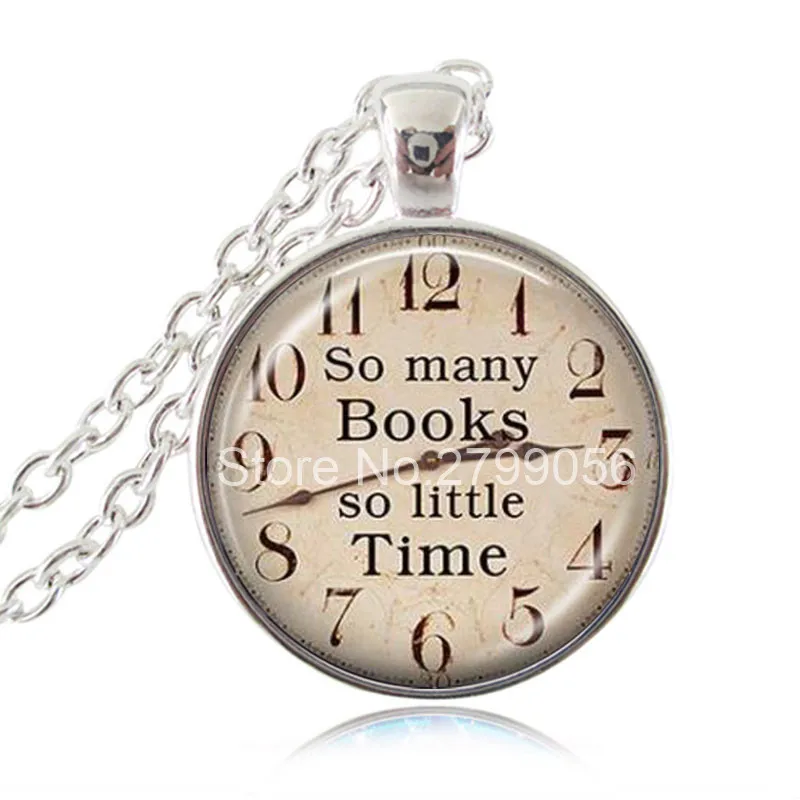 So Many Books Little Time Pendant Book Necklace Old Clock Steampunk Jewelry Quote Gifts for Bookworm Teacher Writer | Украшения и