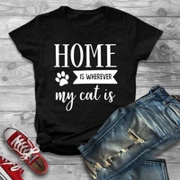 sugarbaby home is wherever my cat is cat lover t shirt fur mama mom gift t shirt cute cat shirt mom life tops drop ship