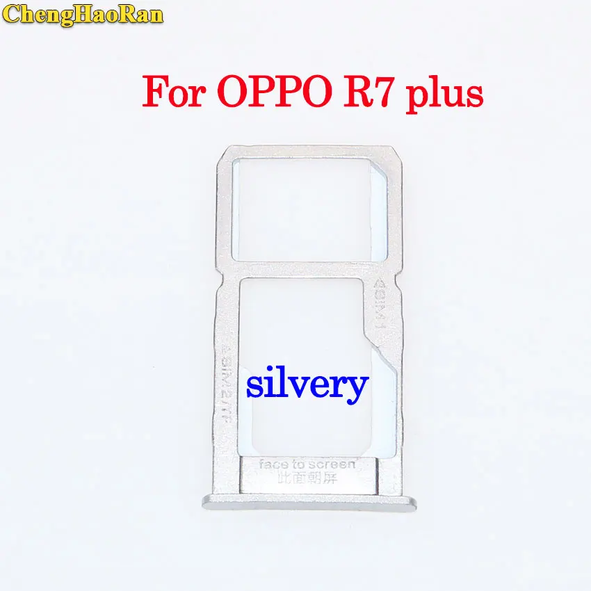 R7 PLUS -- Silvery ChengHaoRan sim-карты слот для карт памяти держатель адаптер для OPPO R7 plus R7s R7Plus R9 R9plus R9sk R9s R9s плюс S-D карты - Цвет: R7 PLUS -- Silvery
