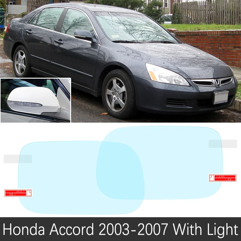 Для Honda Accord 1998~ полное покрытие противотуманная пленка зеркало заднего вида аксессуары Автомобильные наклейки 6 7 8 9 10 2003-2007 2008 2010 - Название цвета: Accord 7 Has Light