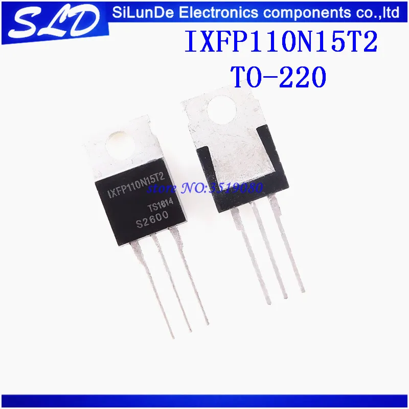 

Free Shipping 40pcs/lot IXFP110N15T2 IXFP110N15T IXFP110N15 TO-220 150 V 110A new and original in stock