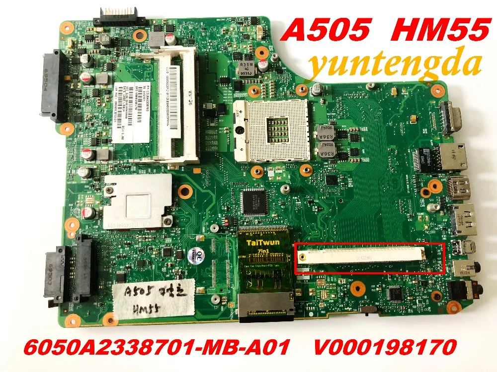 Оригинальная материнская плата для Toshiba A505 HM55 6050A2338701 MB A01 V000198170 протестированы