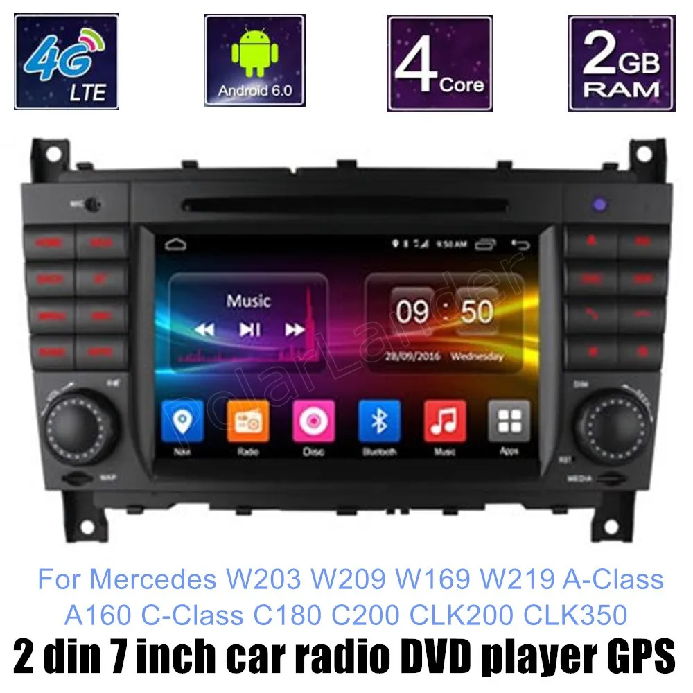 Автомагнитола на Android 6 0 DVD плеер GPS радио для Mercedes BENZ W203 W209 W169 W219 A Class A160 C C180 C200 CLK200