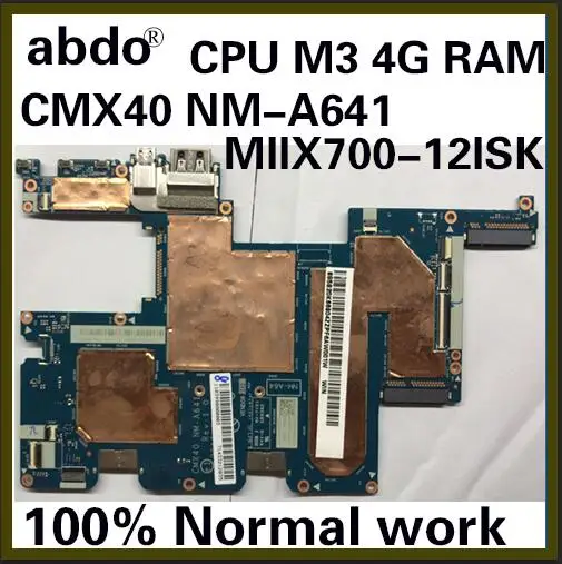 АБДО lenovo MIIX 700-12ISK MIIX700 MIIX-700-12ISK CMX40 NM-A641 материнская плата планшетных ПК Процессор M3 6Y30 4G тест нормально