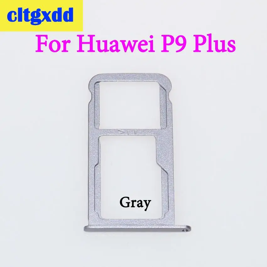 For P9 Plus Gray Cltgxdd лоток для sim-карт+ лоток для карт памяти Micro SD для huawei P9 Plus P9 слот для sim-карты адаптер гнездо лоток для карт держатель запчасти - Цвет: For P9 Plus Gray