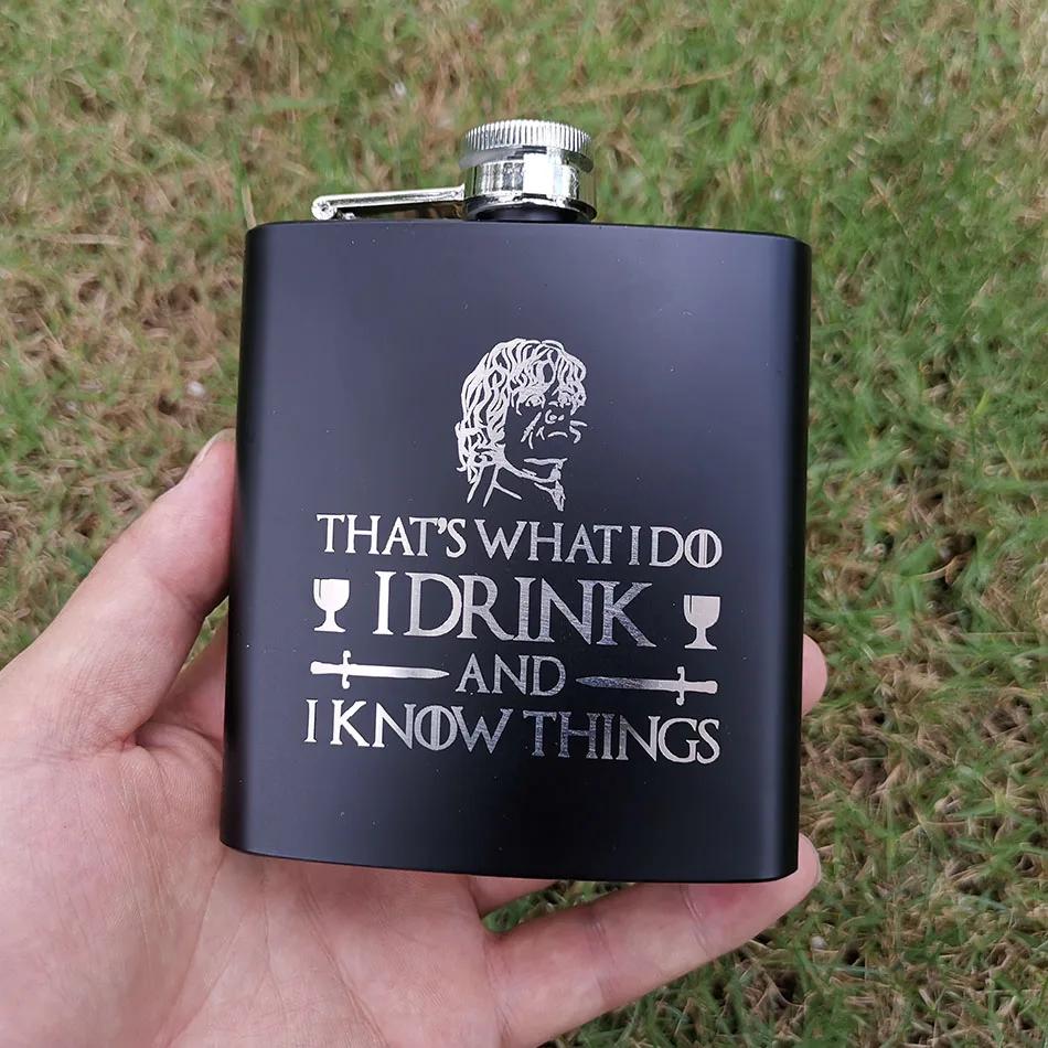 6 унций фляжка-Игра престолов "I Drink and I Know Things" с порошковым покрытием из нержавеющей стали steelLaser Выгравированная идея для фанатов GOT