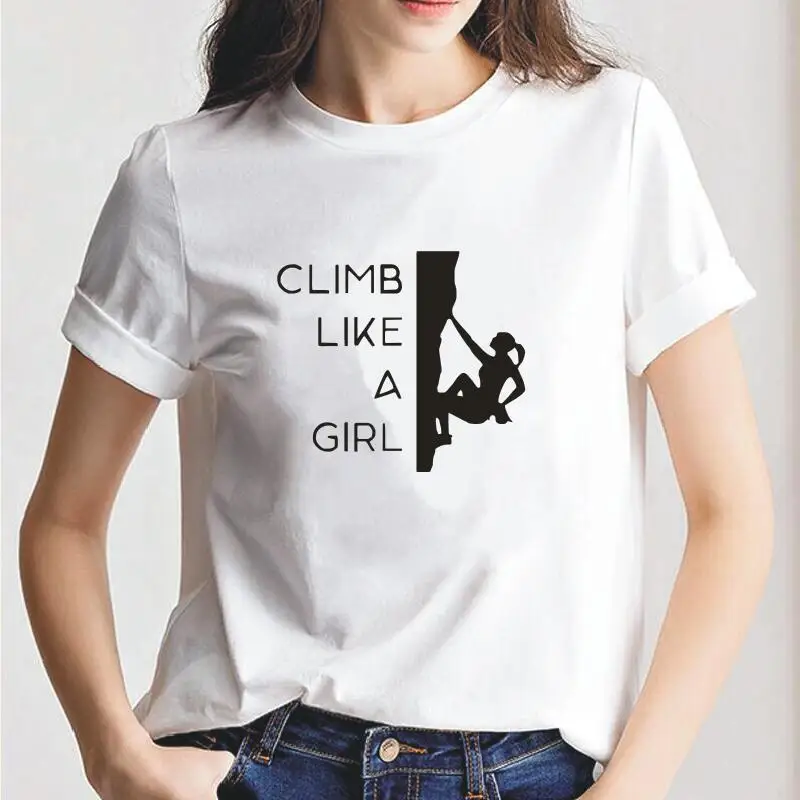 

Climb Like A Girl Graphic Short Sleeve Women Tshirt Funny Print T Shirt Women Tops Hipster Casual Tee Shirt Femme Camiseta Mujer