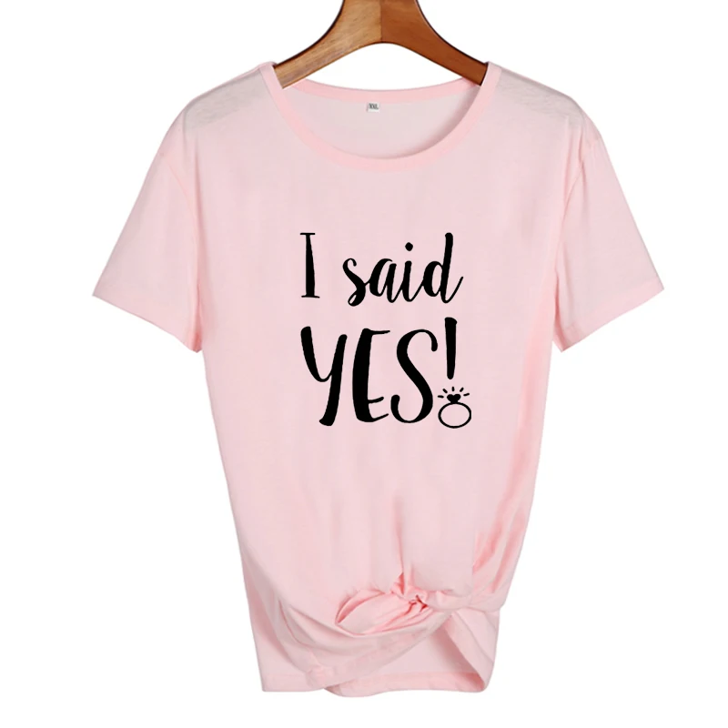 Забавная футболка с надписью «I Said Yes» для невесты, свадебной вечеринки, Милая футболка с надписью Harajuku для невесты, женская футболка для медового месяца