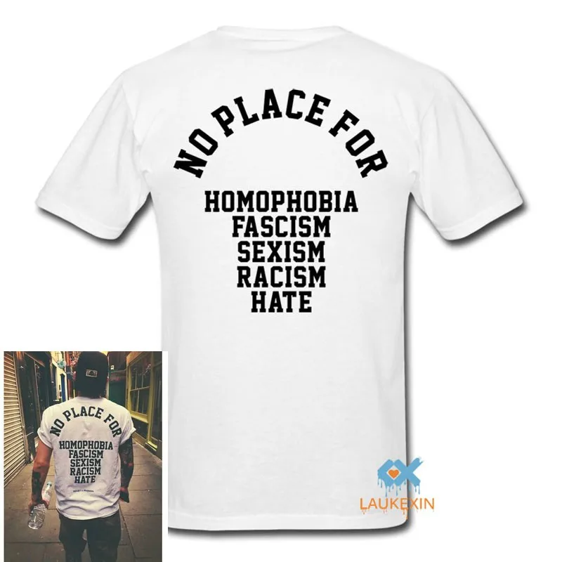Нет места для гомофобии Сексизм расизм Hate T Shirt брендовая одежда мужские футболки унисекс футболка harajuku Хип Хоп Футболка