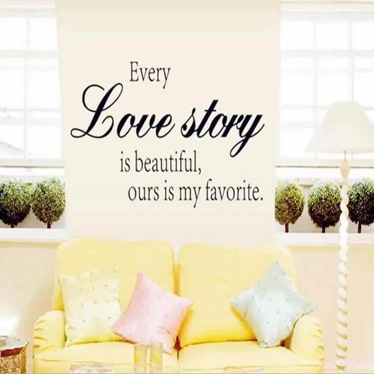 

"Every love story is beautiful ours is my favorite" DIY Waterproof Removable Wall Stickers Wall Art Decal Mural Decal DF5301