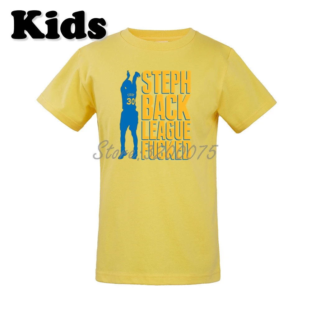 Детская футболка Stephen Curry 30 STEPH BACK LEAGUE FUCKED Golden State футболка для мальчиков и девочек Футболка с круглым вырезом W19040407