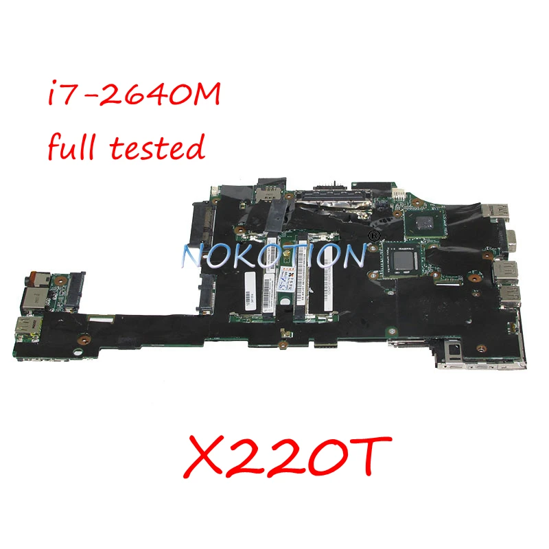 NOKOTION 04Y1814 материнская плата для ноутбука lenovo Thinkpad X220T i7-2640M основная плата DDR3 встроенный процессор протестированы