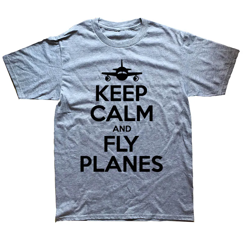 GRAY Чтобы лететь или не лететь Забавные футболки пилота мужская одежда Keep Calm and Fly Planes летняя хлопковая футболка с коротким рукавом для мужчин - Цвет: GRAY