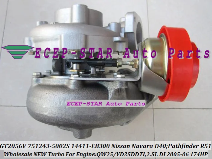 GT2056V 751243 5002S 14411 EB300 Турбокомпрессор Для NISSAN Navara D40 Pathfinder R512005 06 QW25 YD25DDTI 2.5L