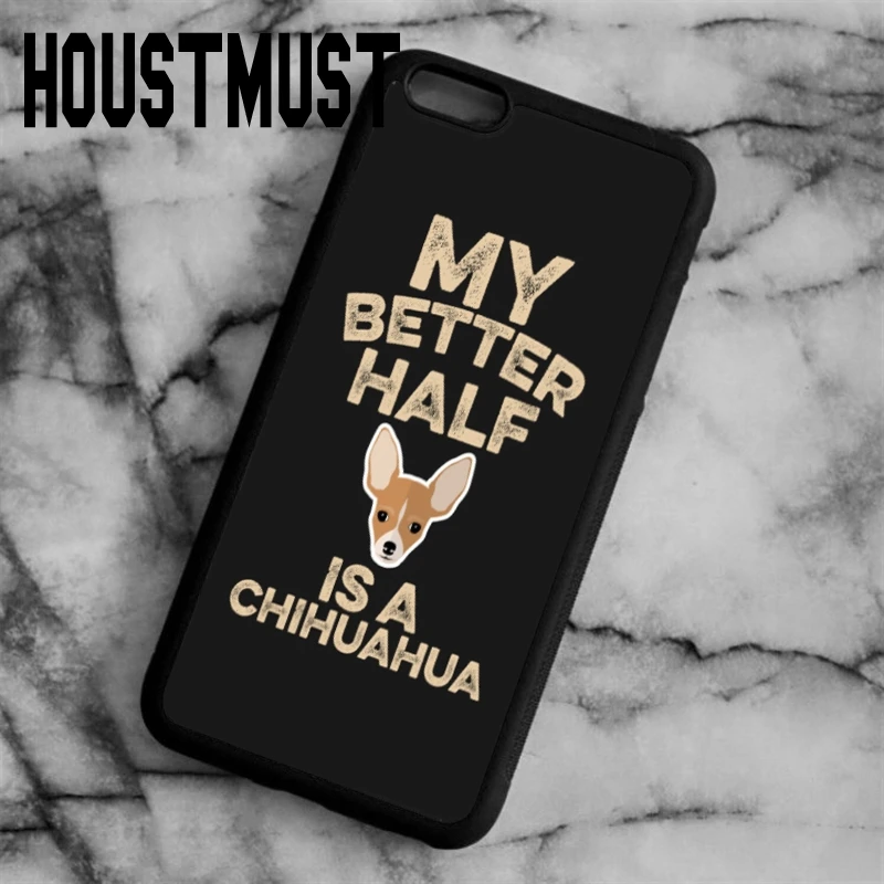 HOUSTMUST моя лучшая половина Чихуахуа чехол Чехол для iPhone 5 5S SE 6 S 7 8 Plus X samsung galaxy S5 S6 S7