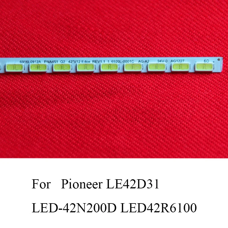 Для Pioneer LE42D31 светодиодный-42N200D светодиодный 42R6100 42 дюймов ТВ СВЕТОДИОДНЫЙ подсветка полосы 6922L-0016A 6916L-0912A пользовательский светодиодный бар лампы