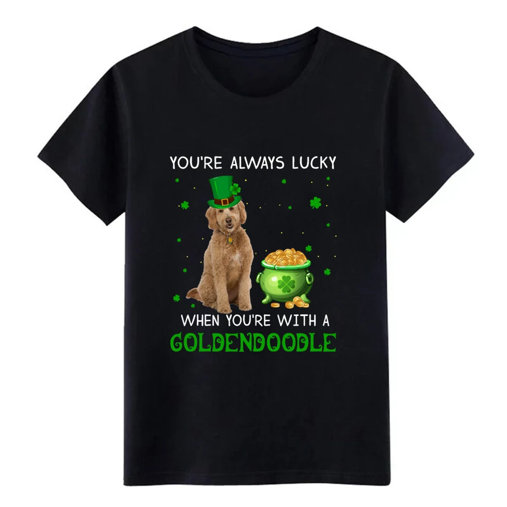 Всегда Lucky When You_re с Goldendoodle T shi футболка персонализированный хлопок плюс размер 3xl