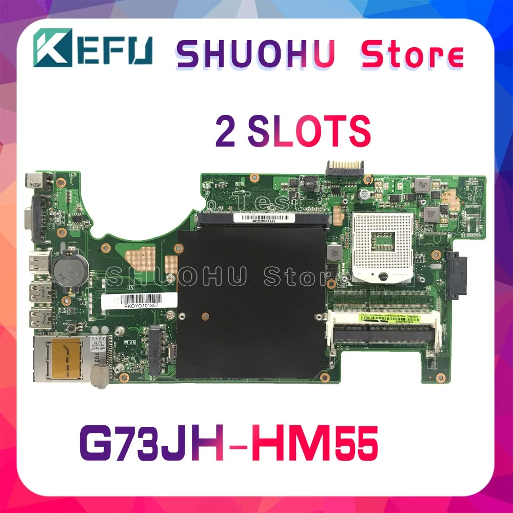KEFU For ASUS G73J G73JH G73JF 2 SLOTS 2D REV:2.0 HM55 Laptop Motherboard Tested 100% Work Original Mainboard | Компьютеры и офис