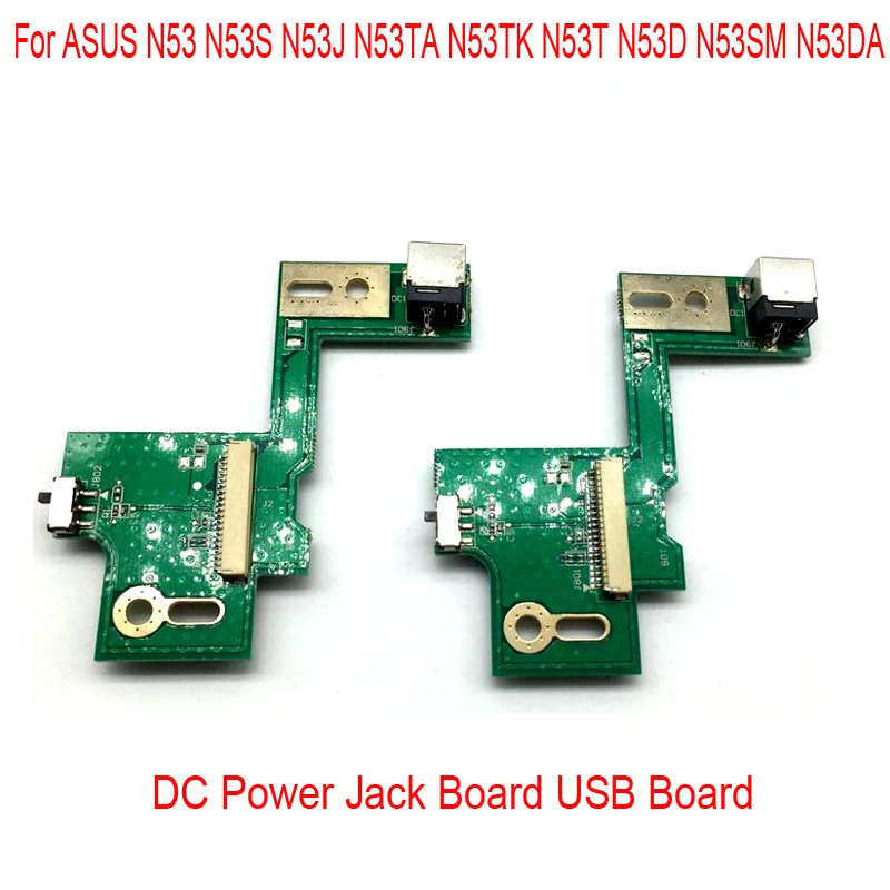 Для ASUS N53SV N53 N53S N53J N53TA N53TK N53SM N53DA N53SL N53SN N53JG N53JN N53JF N53JQ DC Мощность Джек переключатель зарядная Плата USB