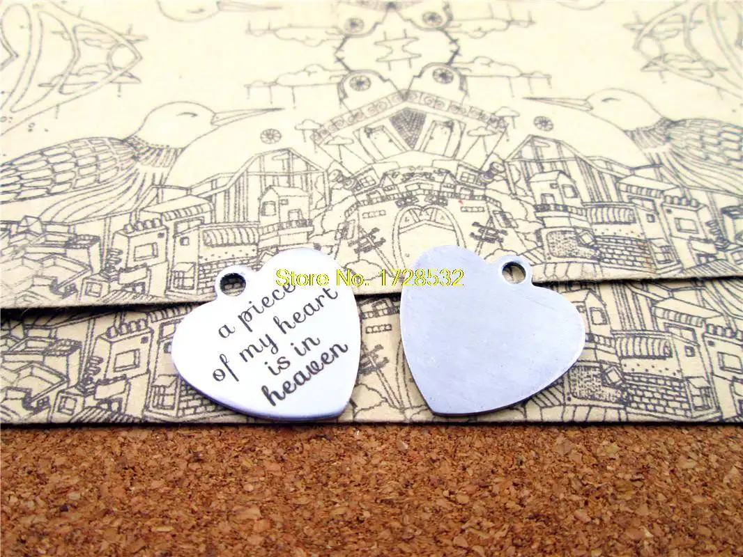 

20pcs--20mm stainless steel heart "a piece of my heart is in heaven "one side DIY Charms Pendants