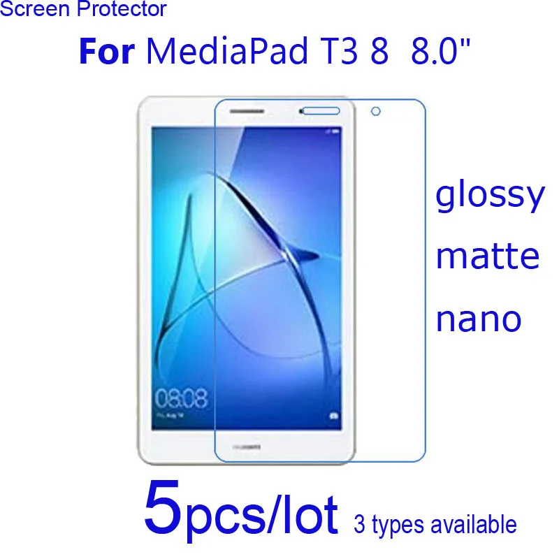 5pcs Soft Screen Protectors ( Clear/Matte/Nano Anti-Explosion) Protective Films for Huawei MediaPad T3 10/8/7 Tablet LCD Guard | Мобильные