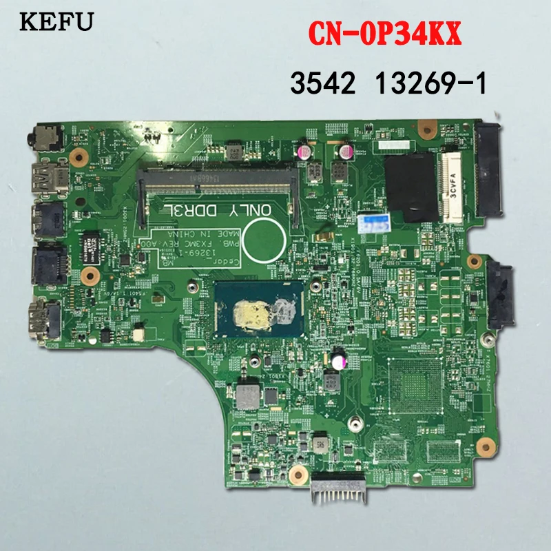 Kefu CN-0P34KX для Dell Inspiron 15 3442 3443 3542 3543 5748 5749 13269-1 Материнская плата ноутбука 3558U материнская плата