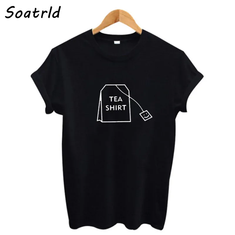 Soatlld Humor tea Футболка с принтом для женщин одежда летняя забавная Женская футболка s Harajuku футболки tumblr хипстер женская футболка