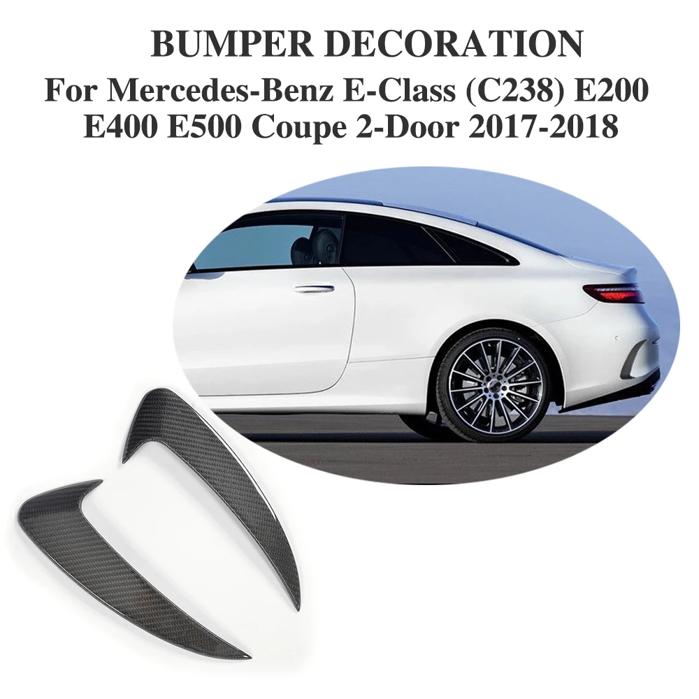 

Carbon Fiber Auto Rear Bumper Vents Exterior Trims for Mercede Benz E Class C238 E200 E400 E500 Coupe 2 Door 2017 2018