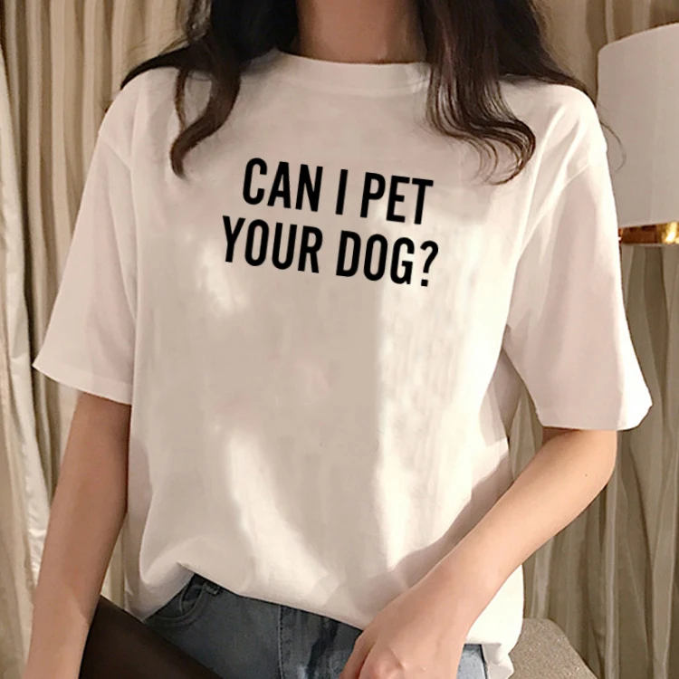 Женская футболка с принтом CAN I PET YOUR DOG хлопковая забавная в стиле Харадзюку