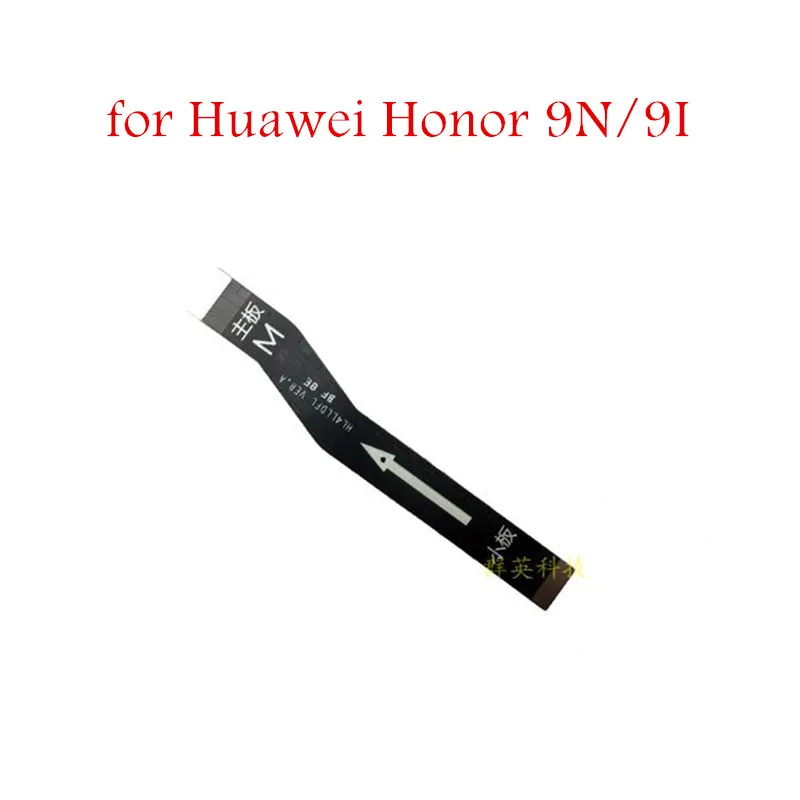 Материнская плата для Huawei Honor 9N/ 9I гибкий кабель материнская подключение к ЖК