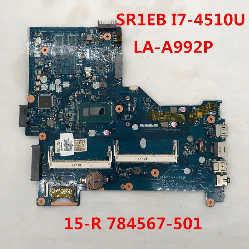 Высококачественная материнская плата для ноутбука 15-R 784567-501 784567-001 ZSO50 LA-A992P с SR1EB