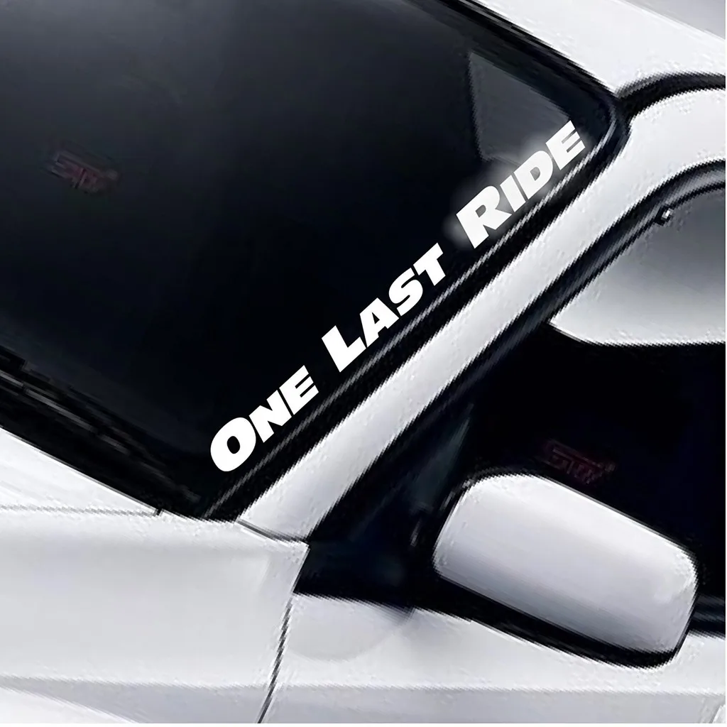 

ONE LAST RIDE window Sticker Funny Lowered Slammed Stance Drift JDM DUB Vinyl Decal 55x22cm