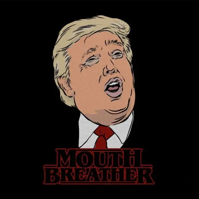 

Fashion Men T Shirt Free Shipping New Donald Trump Parody MOUTH BREATHER SHIRT Mens Unisex & Fitted Womens Sizes Summer T Shirt