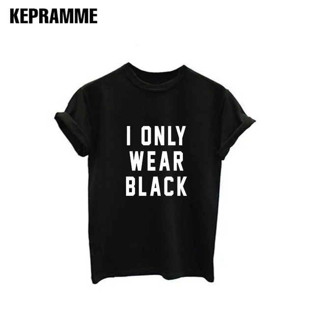 Я ношу только черный футболка с надписями Футболки для девочек белый цвет серый