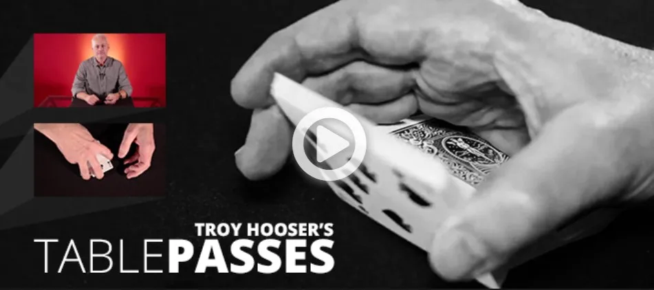 

Table Passes by Troy Hooser,Magic Tricks