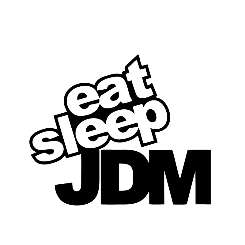 Личность виниловые наклейки на машину &quot Eat Sleep Jdm &quotавтомобильные аксессуары