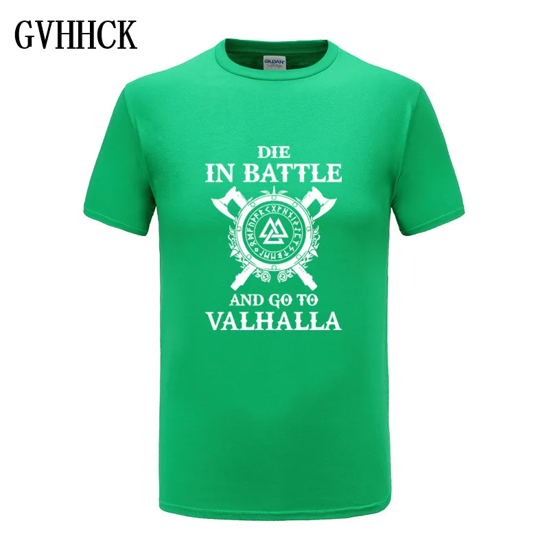 Мужские футболки GVHHCK Die In Battle And Go To Valhalla Viking 2019 популярная летняя брендовая