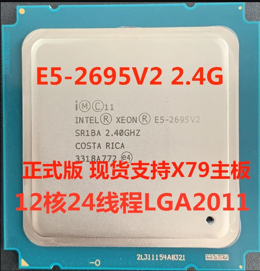 Intel Ксеон E5-2695 v2 2,40 ГГц 30 Мб 12-жильная 115 Вт LGA 2011 SR1BA E5 2695V2 сервер процессор E5 2695 V2