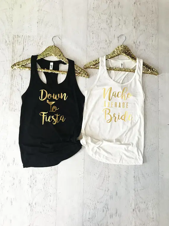 Индивидуальные Nacho невесты вниз фиеста Свадьба девичник подружки топы тройники