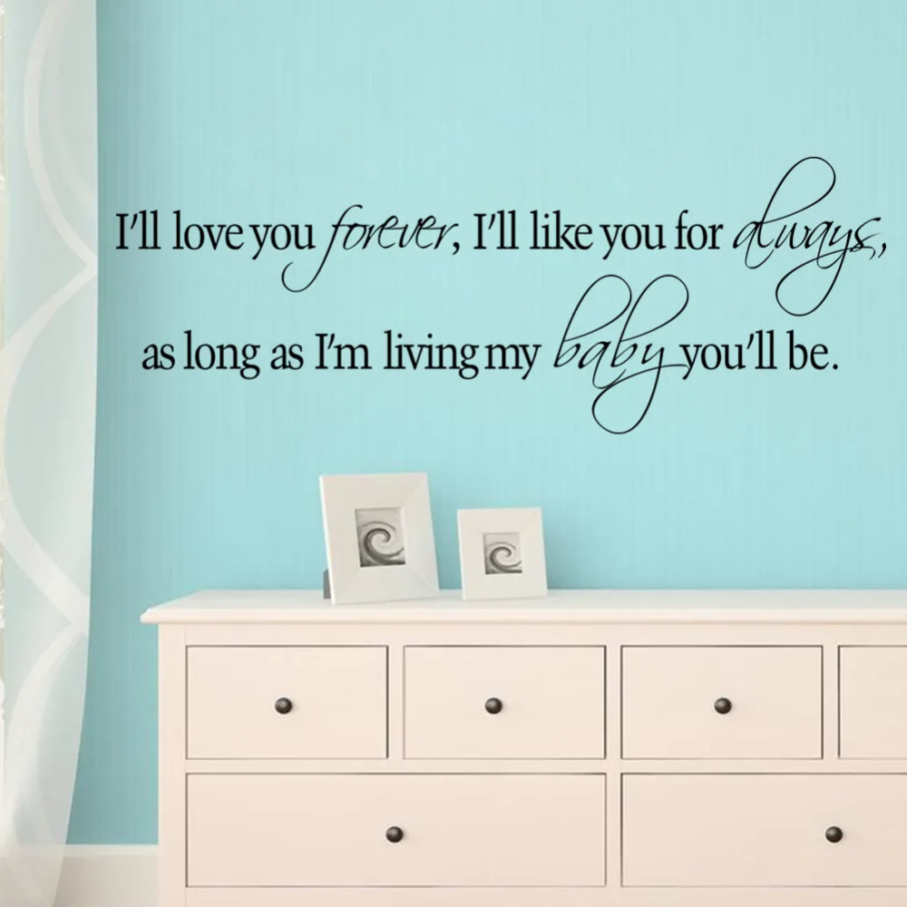 Love You Forever Like всегда так долго как я живу мой ребенок вы будете-виниловые настенные