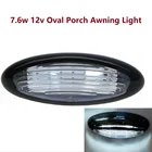 7,6 Вт, черные светодиодные осветительные приборы для тента, 12 В, овальная лампа для крыльца, водонепроницаемая фотовспышка, домашний автомобильный прицеп