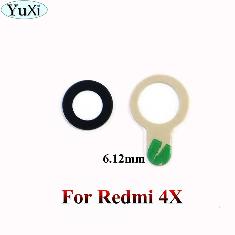 For Redmi 4X YuXi для Xiaomi Redmi 1 1S 2A 3 4A 4X4 4 pro 6A 5 Plus для Redmi note 2 3 4 5 5A задняя камера Стекло Крышка объектива клей - Цвет: For Redmi 4X