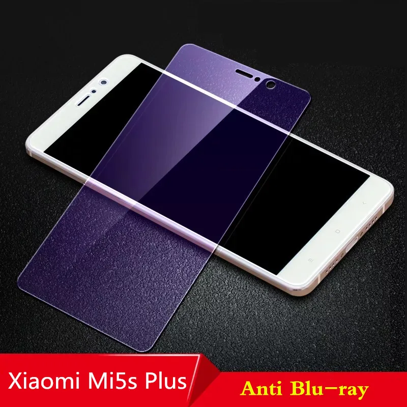Mi5sPlus Anti Bluray Закаленное стекло 9H для Xiaomi mi 6 mi 5x mi 5S Plus, Защитное стекло для Xiaomi Mi5X Mi6 Mi5S plus, защитное стекло - Цвет: Mi5sPlus Anti Bluray
