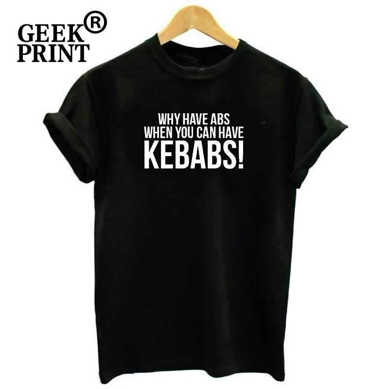 Женские футболки с принтом KEBABS WHY HAVE ABS YOU CAN женские забавной едой S 3XL|Футболки| |